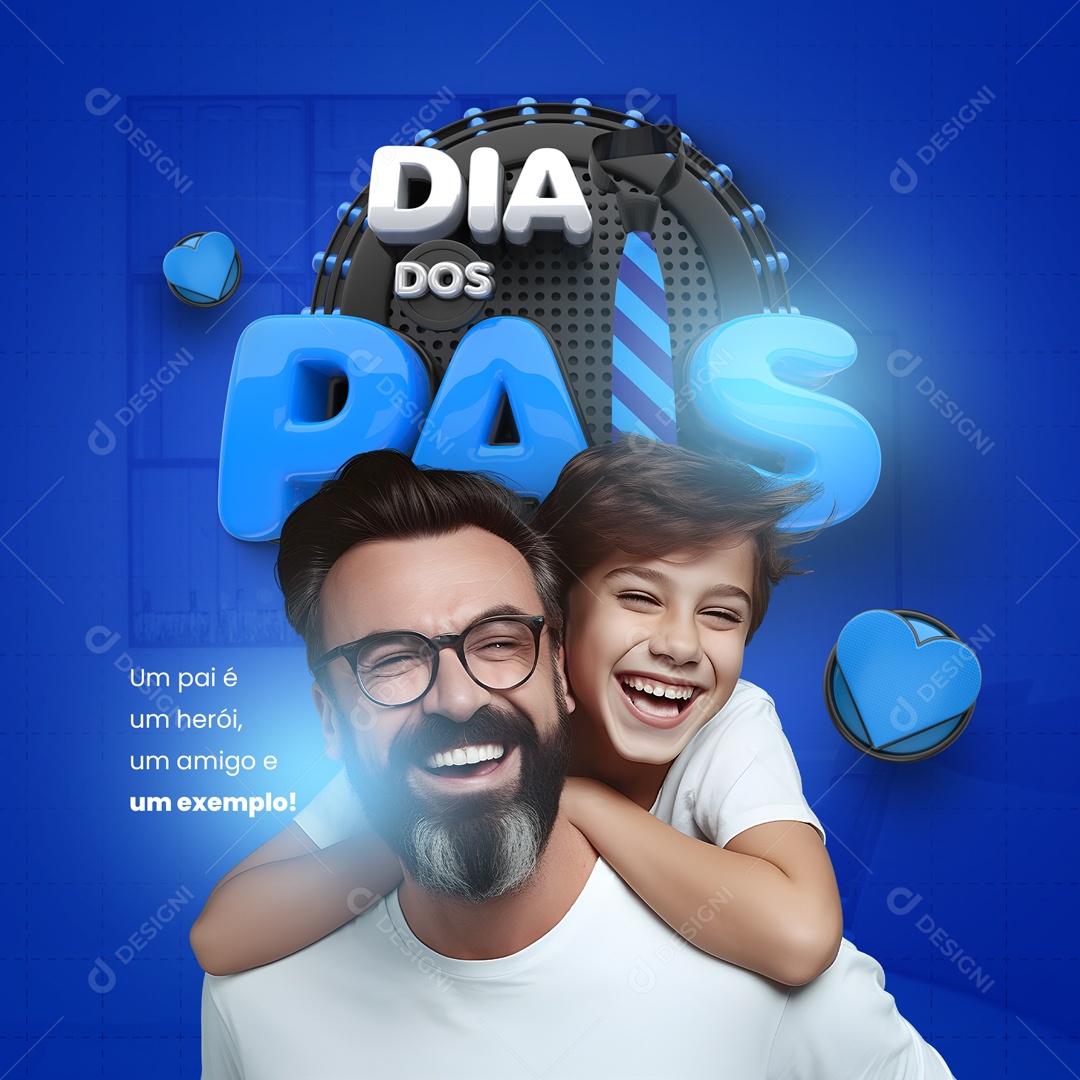 Um Pai é um Herói, um Amigo e um Exemplo! Feliz Dia Dos Pais 13 de Agosto Social Media PSD Editável