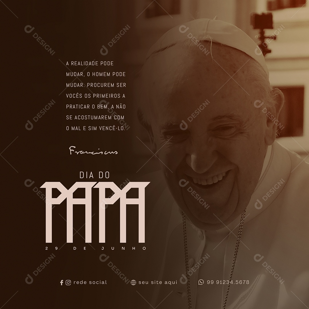 Dia do Papa Se Engana Quem Acha Que a Riqueza e o Status Atraem Enveja Social Media PSD Editável