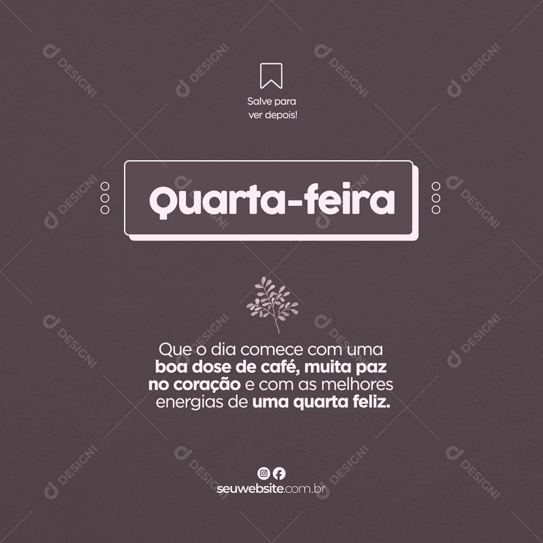 Que o Dia Comece com uma Boa Dose de Café Social Media PSD Editável