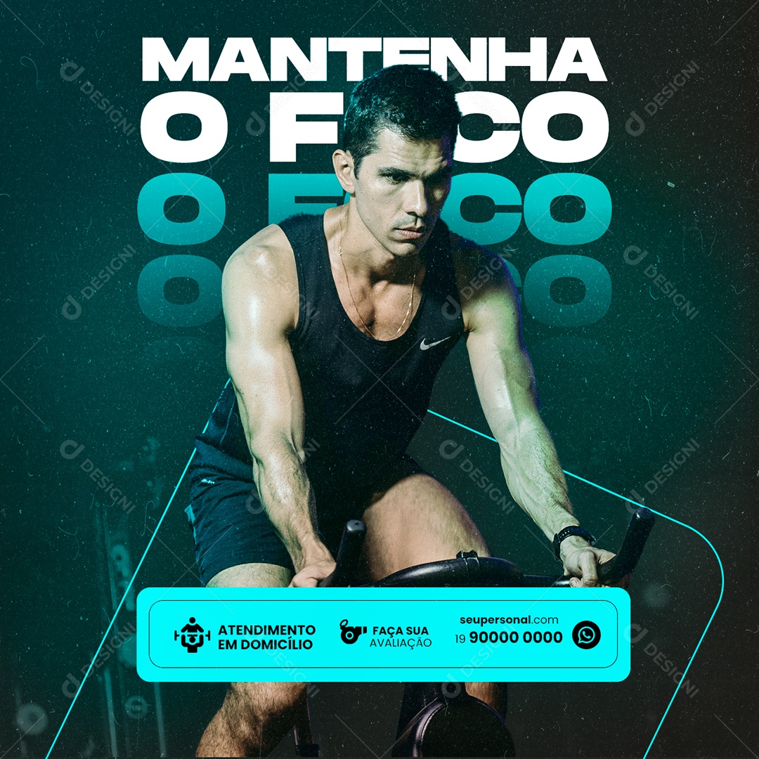 Mantenha O Foco Atendimento Em Domicílio Personal Trainer Academia Social Media PSD Editável