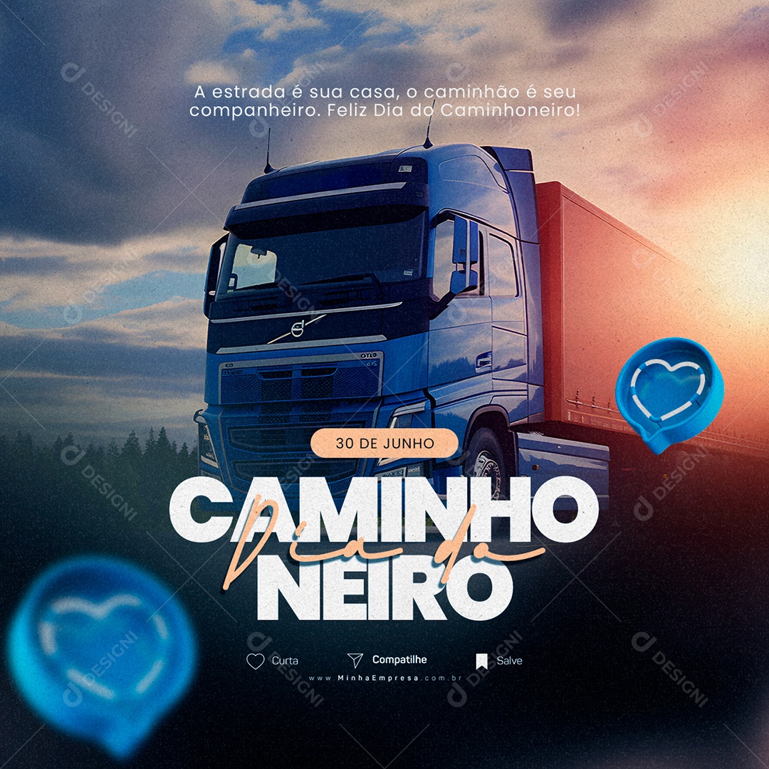 A Estrada É Sua Casa 30 De Junho Dia Do Caminhoneiro Social Media PSD Editável