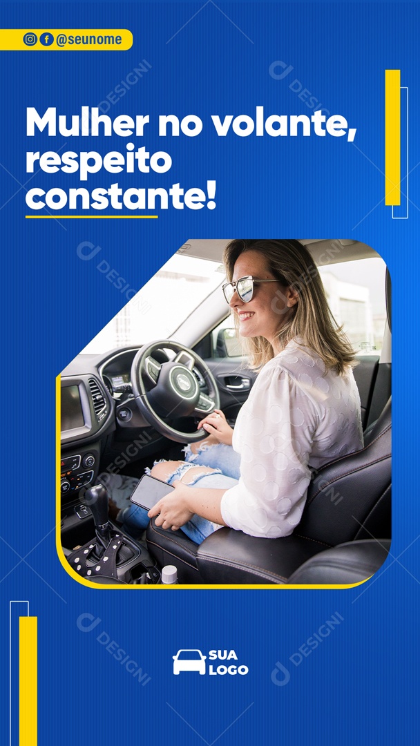Story Mulher No Volante Respeito Constante Social Media PSD Editável