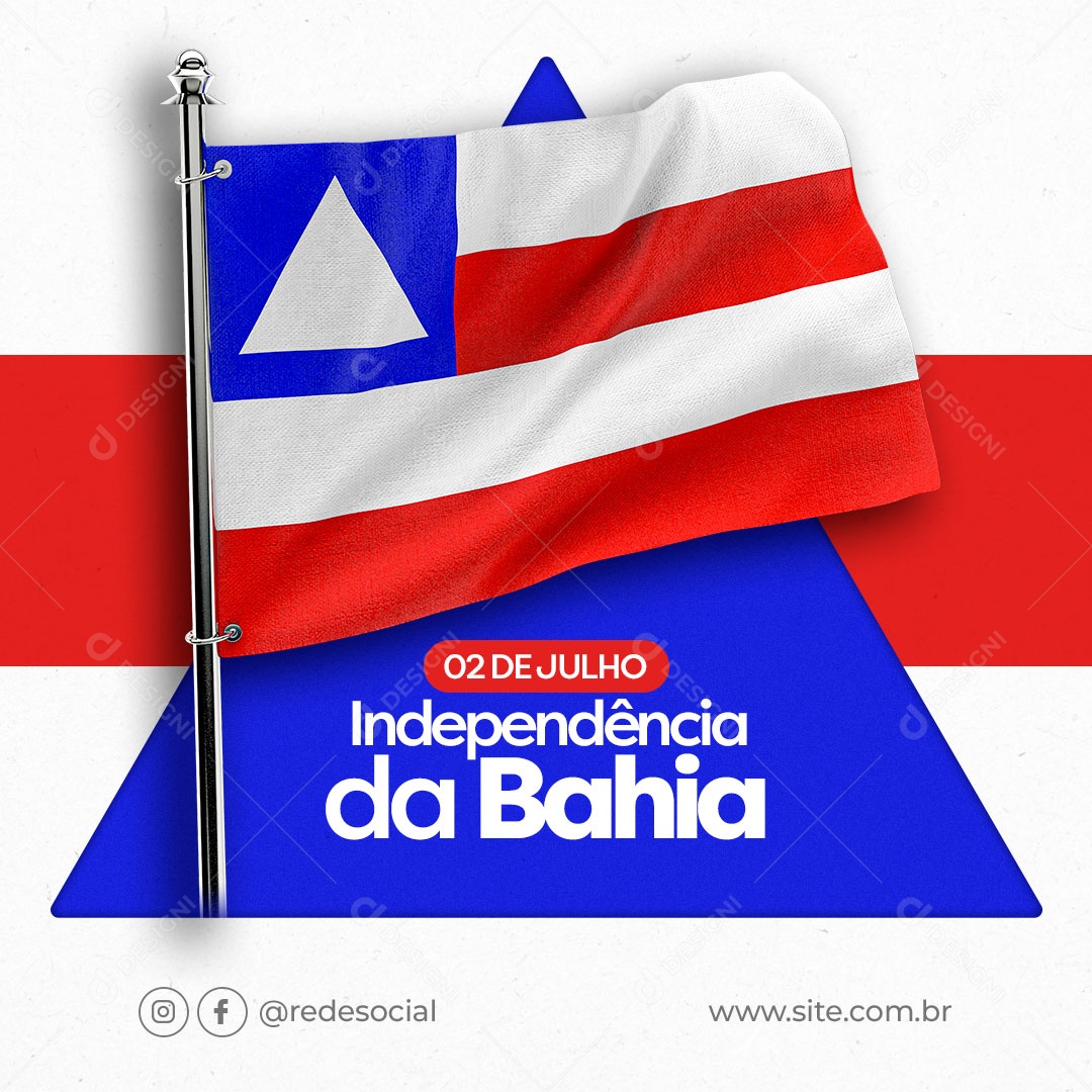 Social Media Independência Da Bahia 02 De Julho PSD Editável