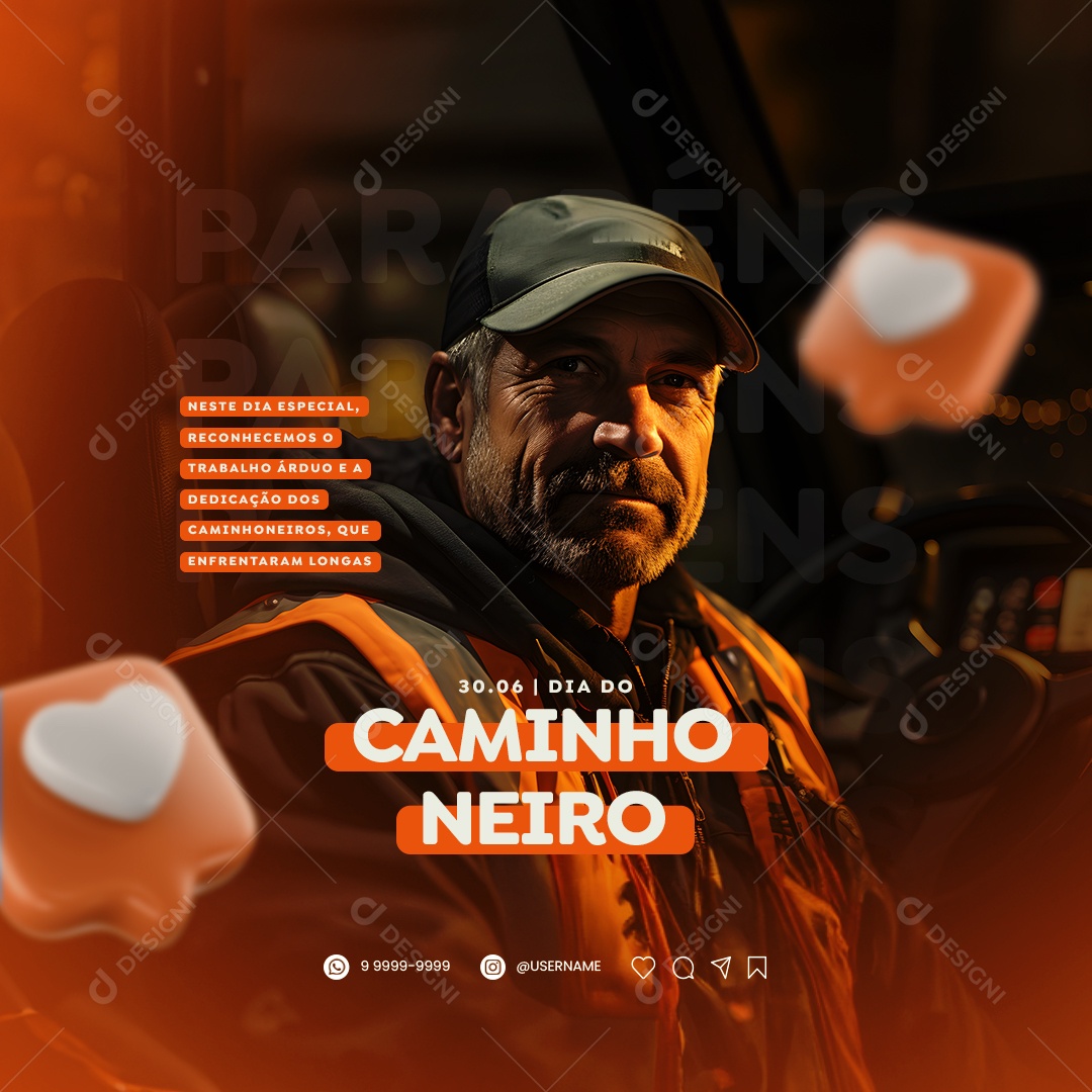 Neste Dia Especial Reconhecemos O Trabalho Árduo Dia Do Caminhoneiro Social Media PSD Editável