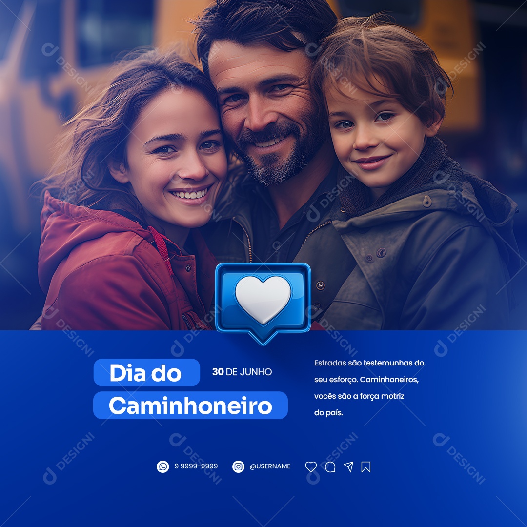 Estradas São Testemunhas Do Seu Esforço Dia Do Caminhoneiro Social Media PSD Editável