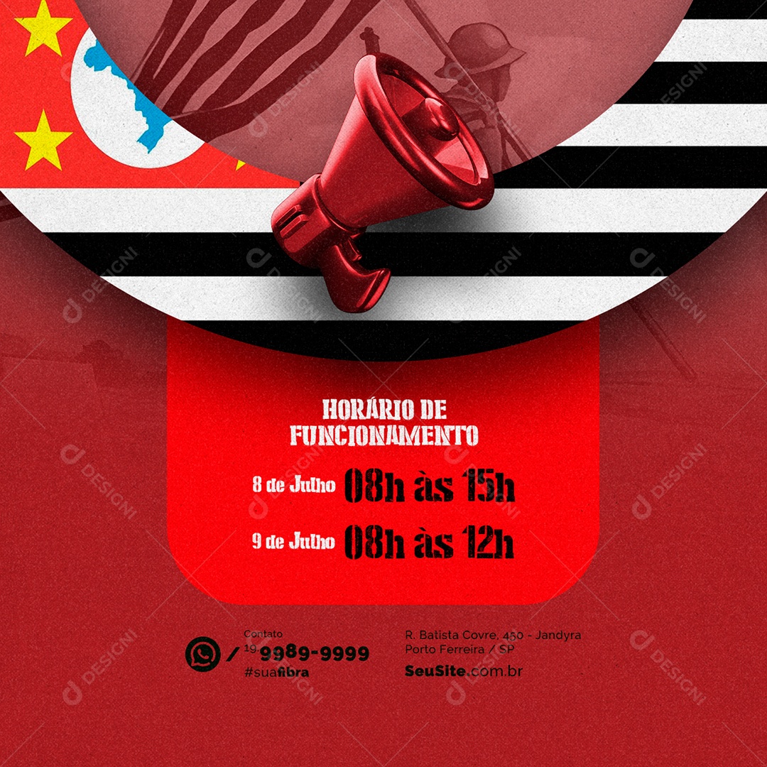 Social Media Horário De Funcionamento Dia Da Revolução Constitucionalista PSD Editável