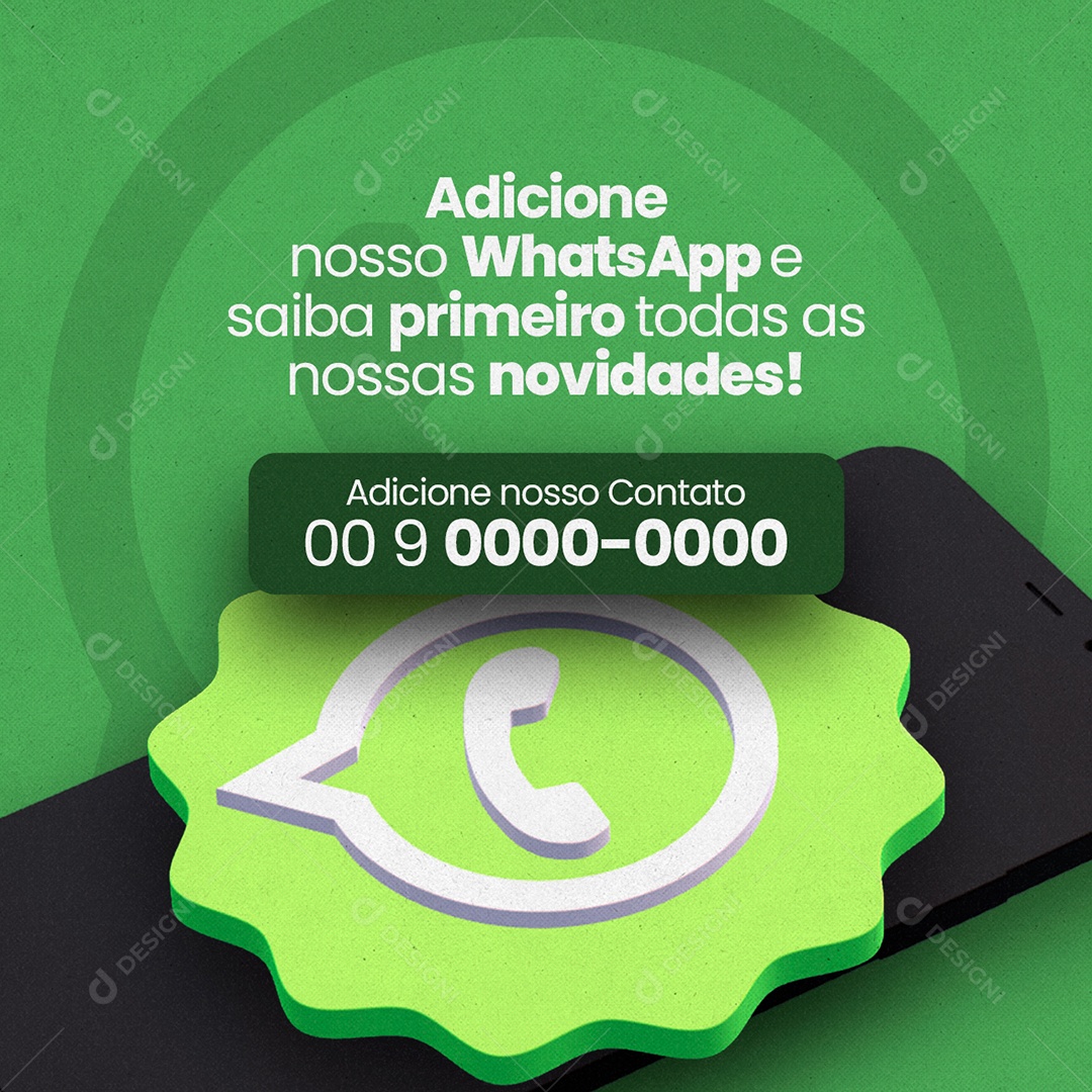 Adicione Nosso WhatsApp E Saiba Primeiro Todas Nossas Novidades Aviso Social Media PSD Editável