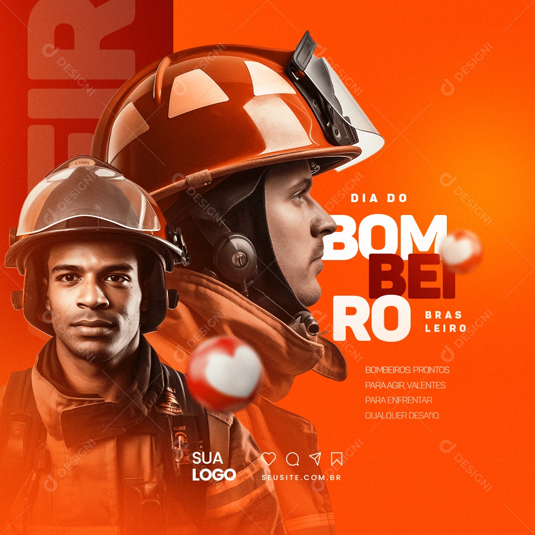 Bombeiros Prontos Para Agir Dia Do Bombeiro Brasileiro Social Media PSD Editável