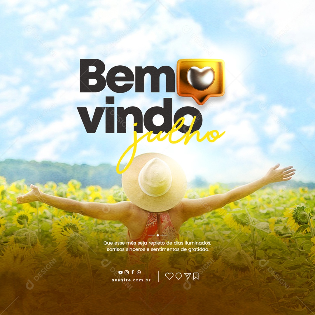 Que Esse Mês Seja Repleto De Dias Iluminados Bem Vindo Julho Social Media PSD Editável
