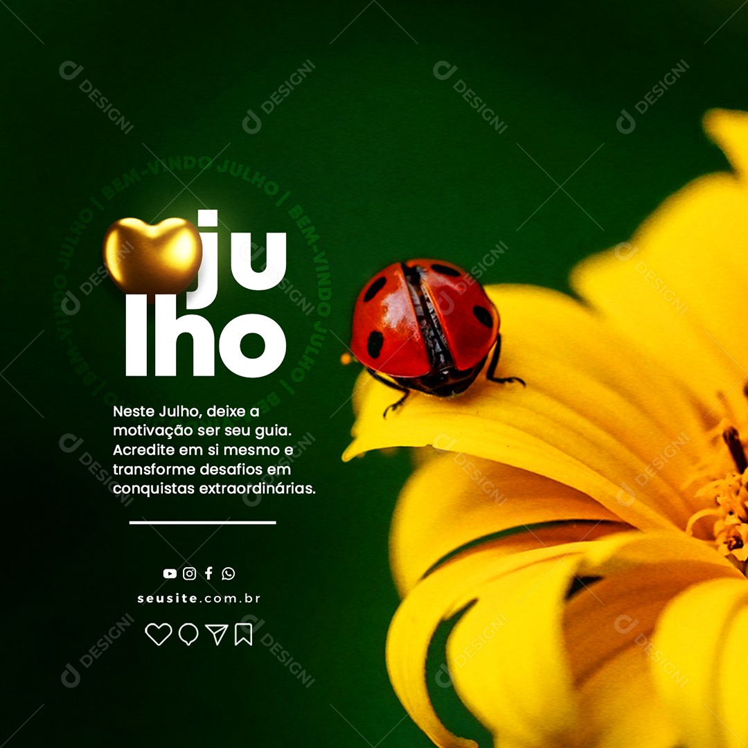 Bem Vindo Julho Deixe A Motivação Ser Seu Guia Social Media PSD Editável