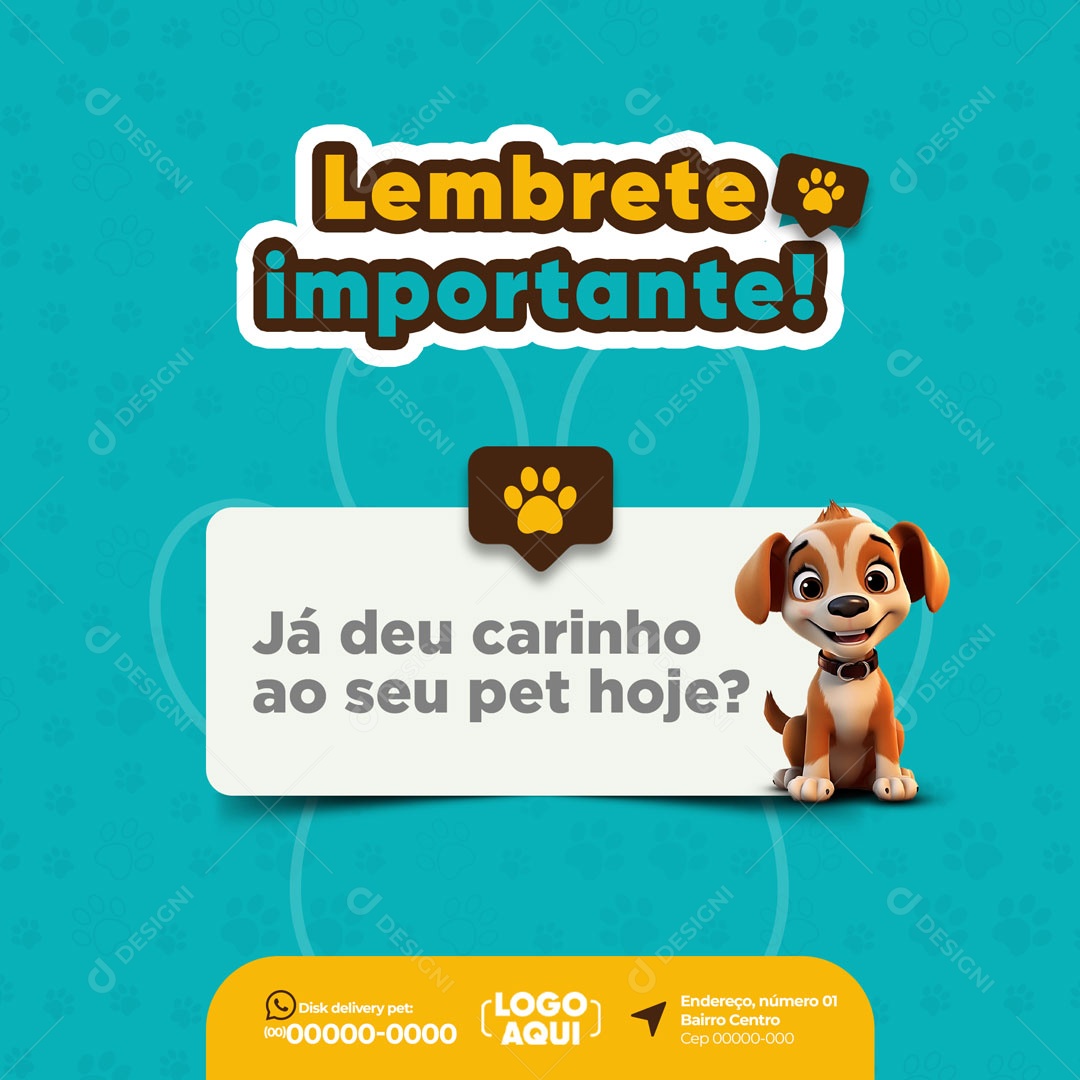 Social Media Lembrete Importante Já Deu Carinho Ao Seu Pet hoje PSD Editável