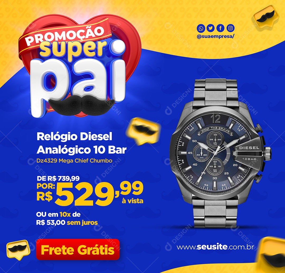 Feed Promoção Super Pai Relógio Diesel Social Media PSD Editável