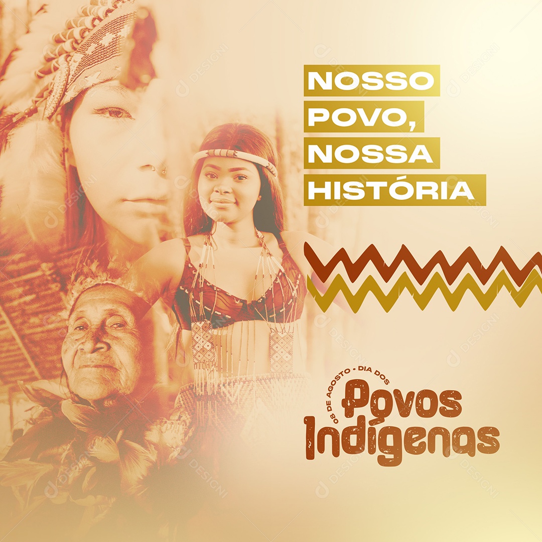 Nosso Povo Nossas História Dia Dos Povos Indígenas Social Media PSD Editável