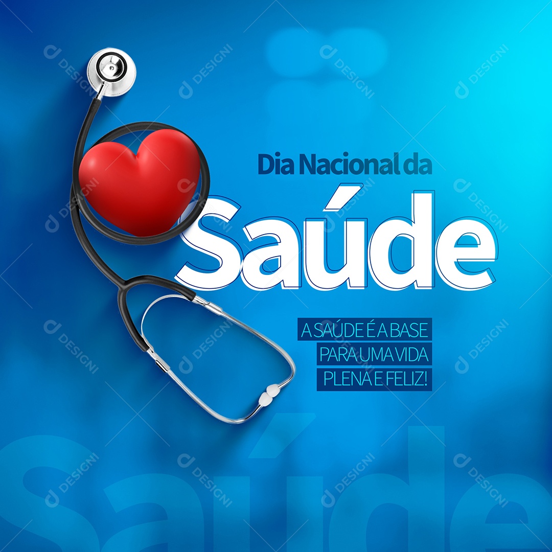 Social Media Uma Vida Plena e Feliz Dia Nacional Da Saúde PSD Editável