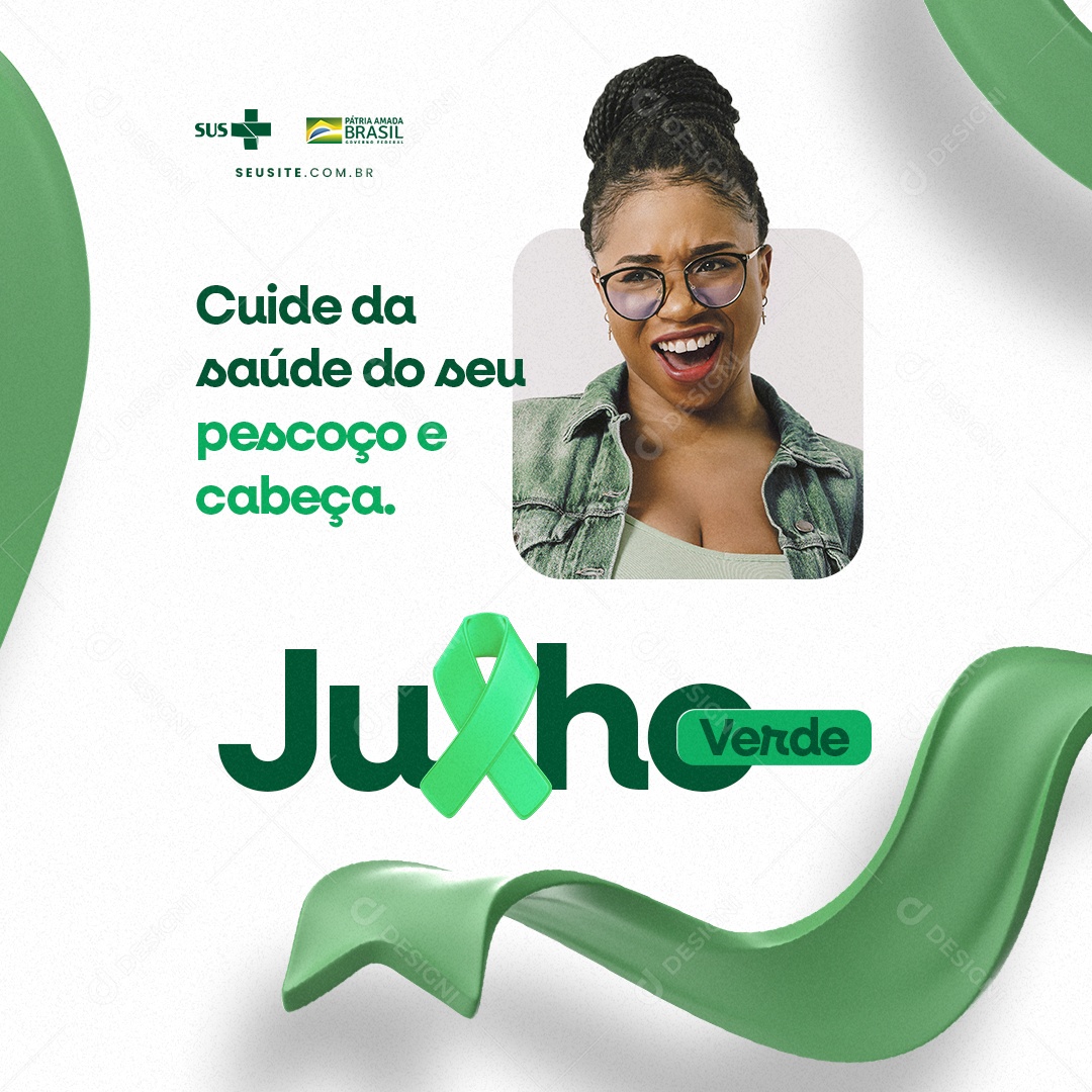 Cuide Da Saúde Do Seu Pescoço E Cabeça Julho Verde Social Media PSD Editável