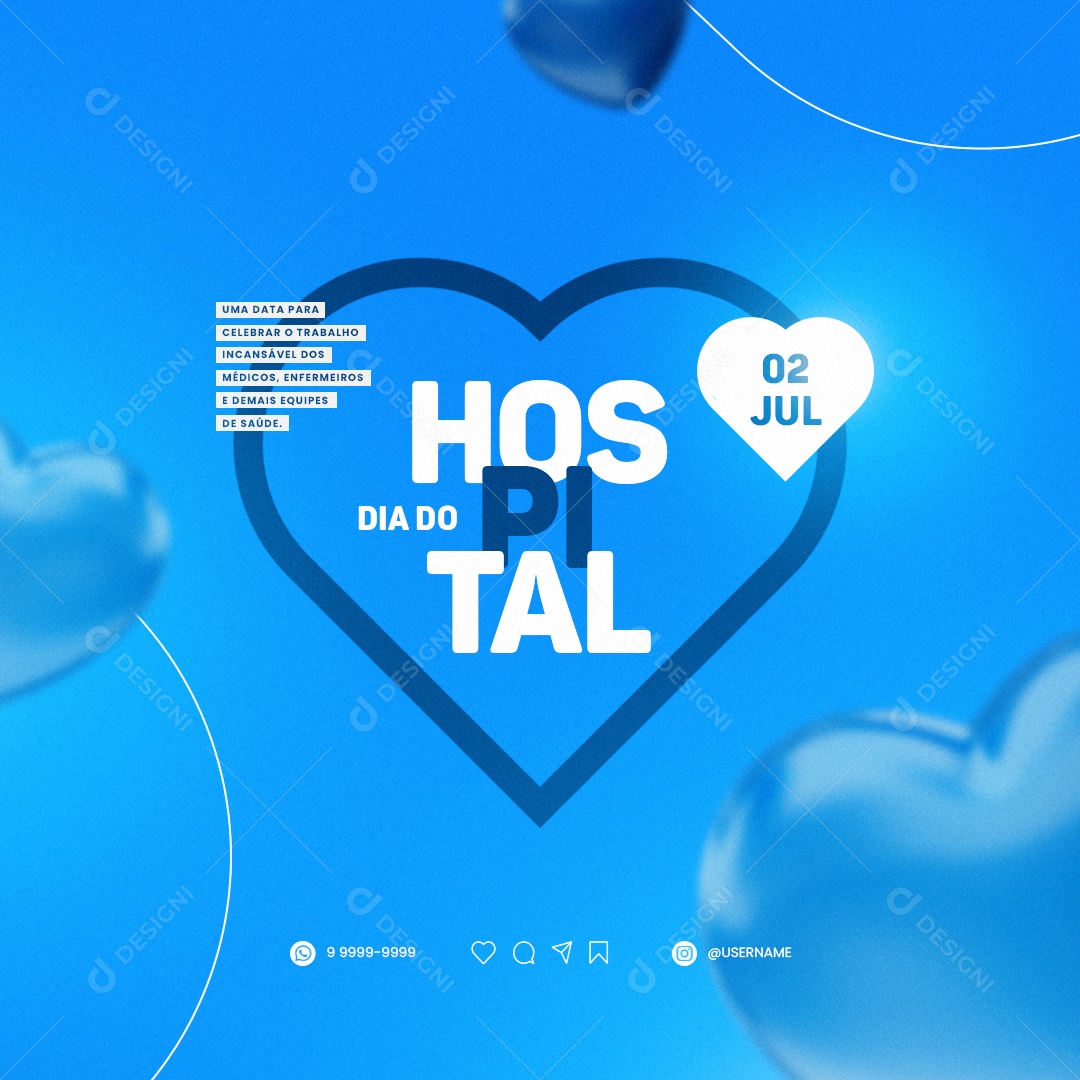 Uma Data Para Celebrar O Trabalho Dia Do Hospital Social Media PSD Editável