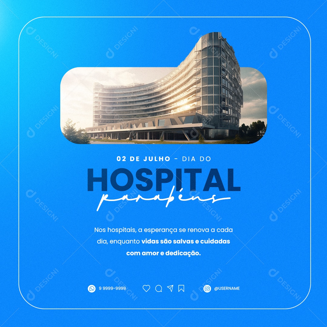 A Esperança Se Renova A Cada Dia Dia Do Hospital Social Media PSD Editável