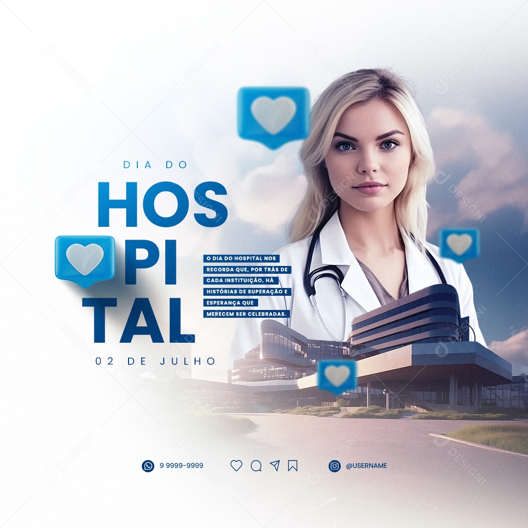 Histórias De Superação E Esperança Que Merecem Ser Celebradas Dia Do Hospital Social Media PSD Editável