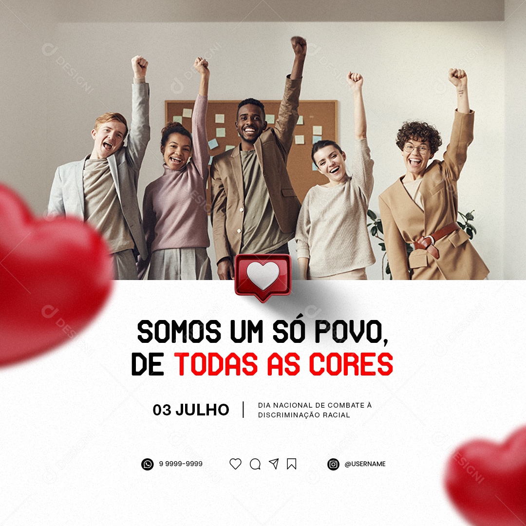 Somos Um Só Povo De Todas As Cores Dia Nacional Contra A Discriminação Racial Social Media PSD Editável