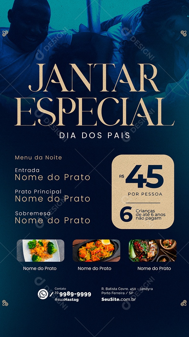 Story Jantar Especial Dia Dos Pais 45,00 Por Pessoa Restaurante Dia Dos Pais Social Media PSD Editável