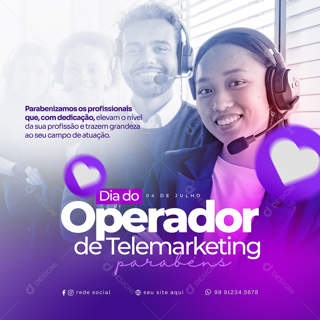 Dia Do Operador De Telemarketing 04 de Julho Parabéns Social Media PSD Editável