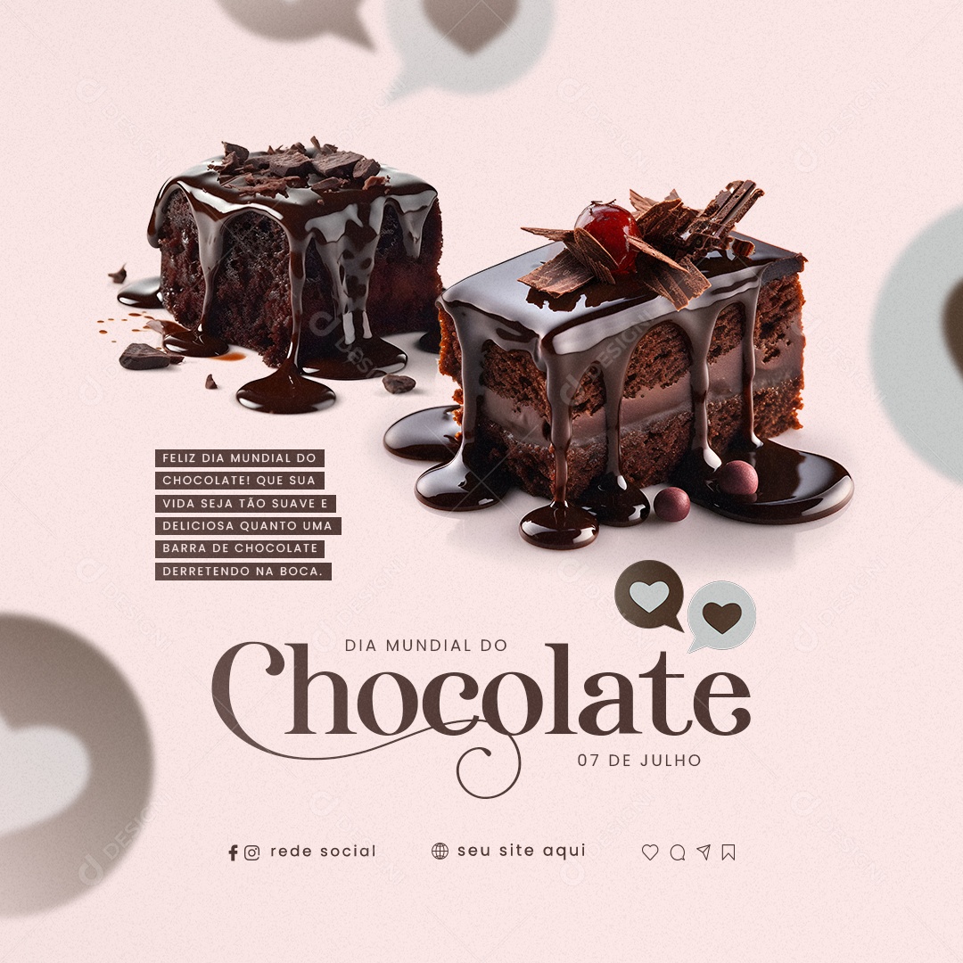 Feliz Dia Mundial Do Chocolate Que Sua Vida Seja Tão Suave E Deliciosa Social Media PSD Editável