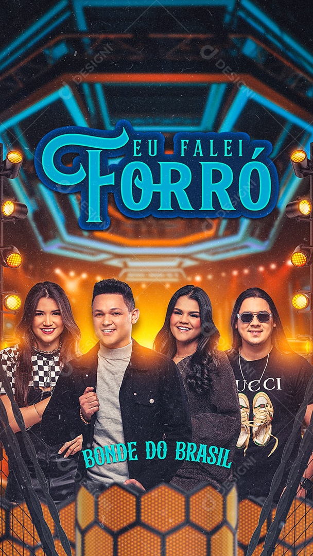 Story Eu Falei Forró Flyer Bonde Do Brasil Social Media PSD Editável