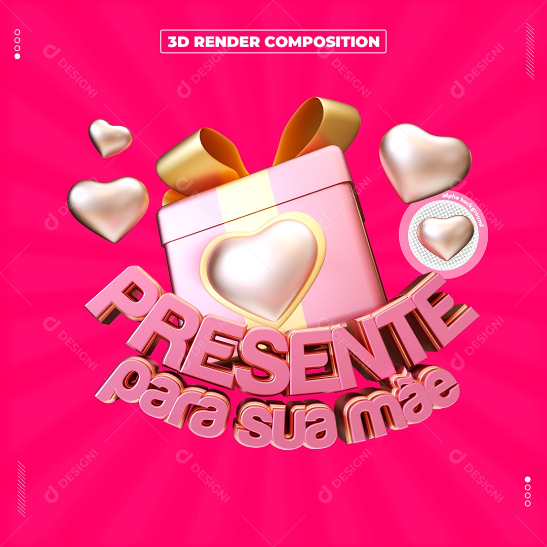 Presente Para Sua Mãe Composição 3D