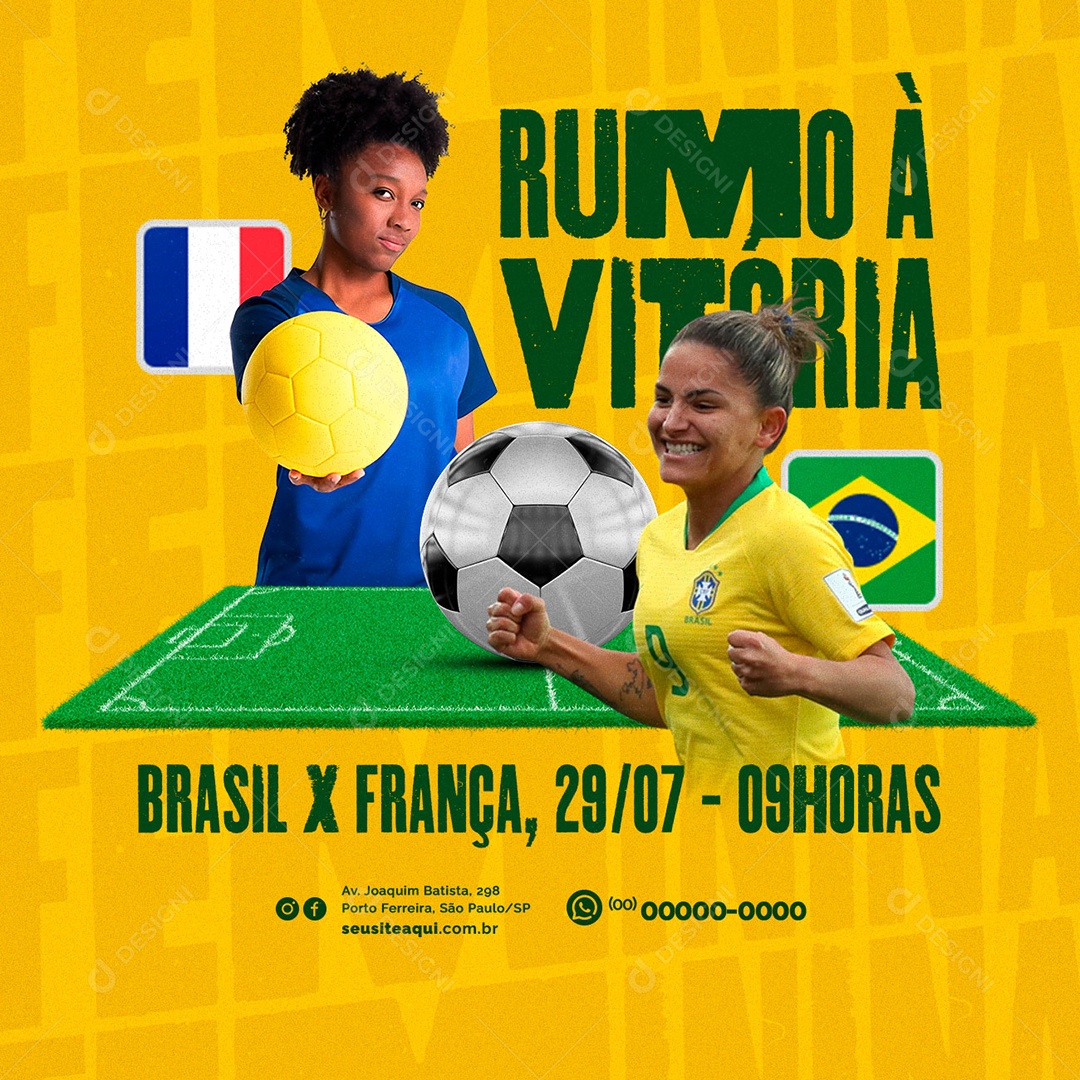 Rumo À Vitória Brasil x França Copa Feminina Futebol Social Media PSD Editável