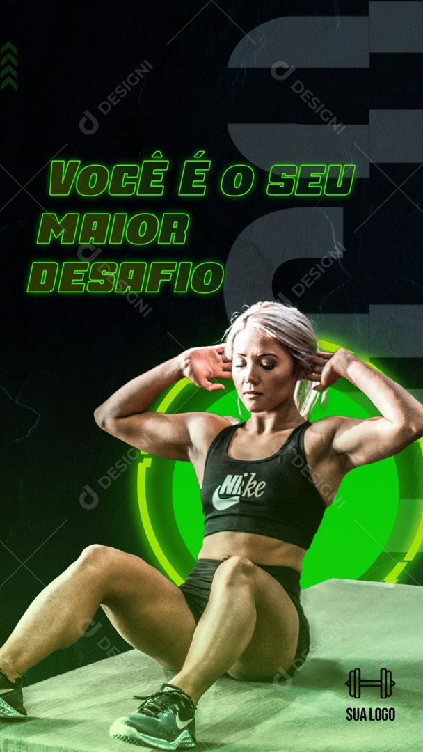 Story Você é Seu Maior Desafio Academia Social Media PSD Editável