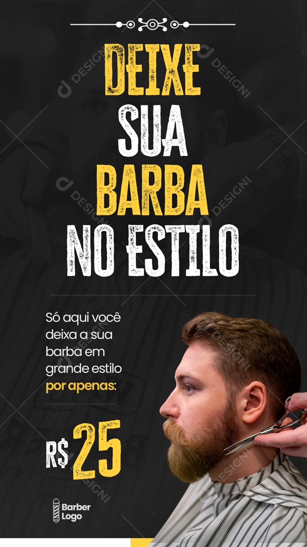 Story Deixe Sua Barba No Estilo Social Media PSD Editável