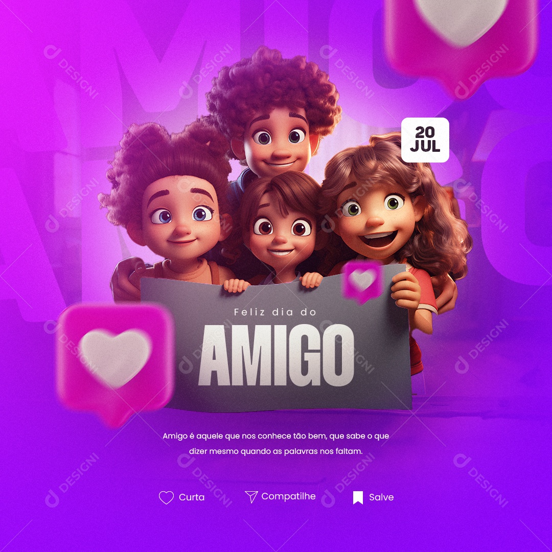Amigo é Aquele Que Nos Conhece Tão Bem Dia Do Amigo Social Media PSD Editável