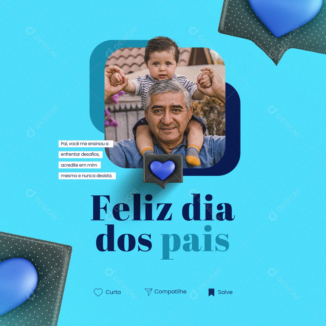 Pai Você Me Ensinou A Enfrentar Desafios Dia Dos Pais Social Media PSD Editável