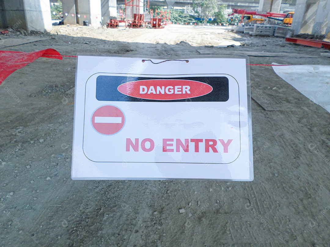 Sinal de proibição de área perigosa