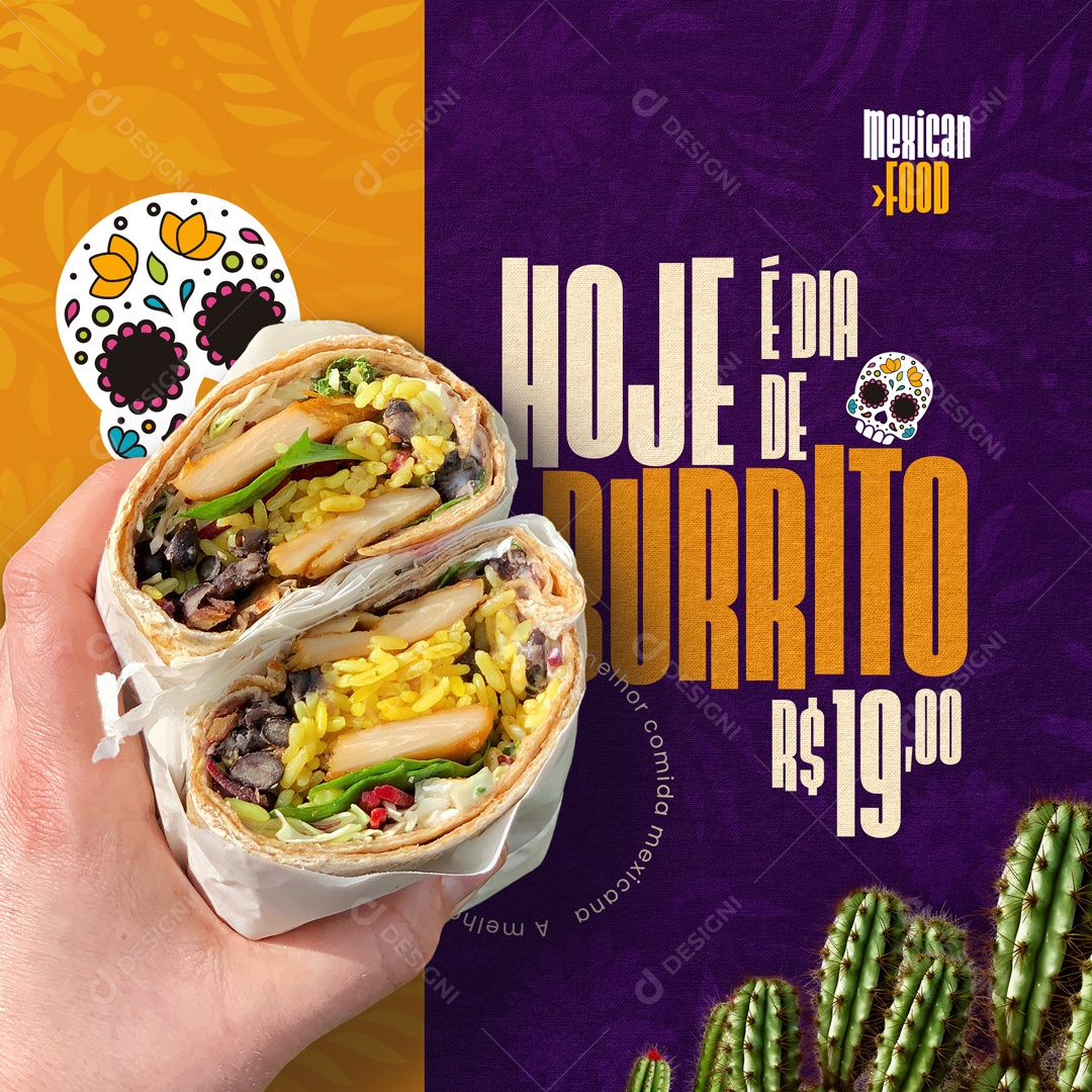 Hoje é Dia De Burrito 19,00 Comida Mexicana Social Media PSD Editável