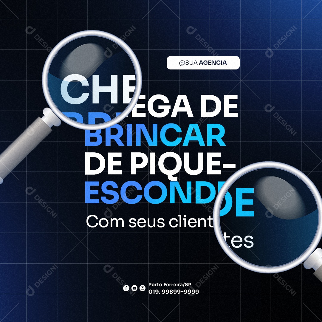 Chega De Brincar De Pique Esconde Com Seus Clientes Marketing Digital Social Media PSD Editável
