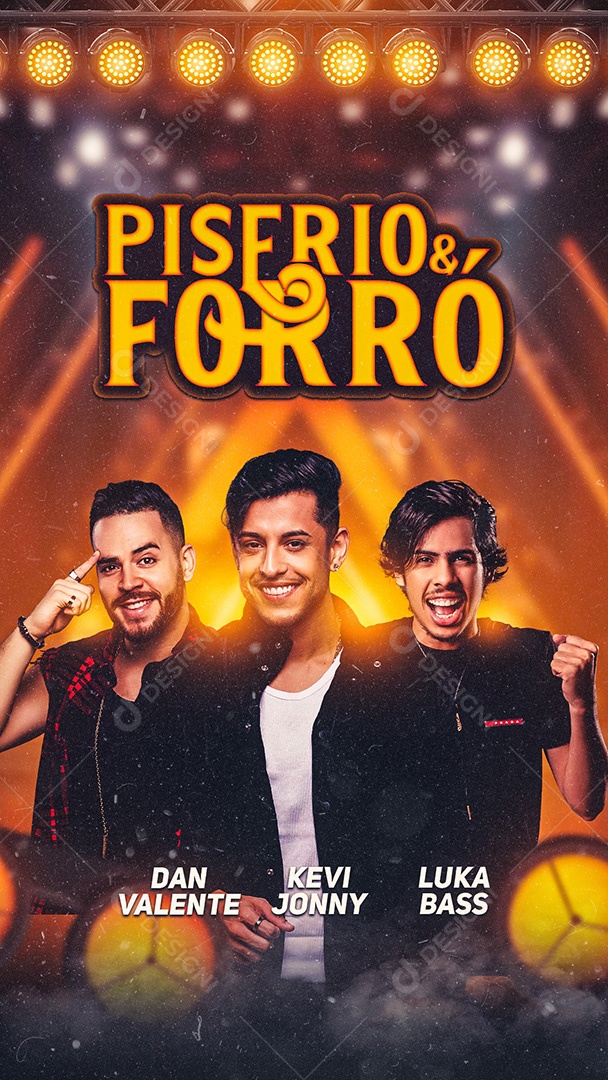 Story Piseiro & Forró Flyer Dan Valente Kevi Joony Lika Bass Social Media PSD Editável