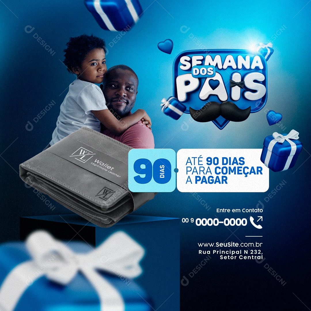 Campanha Publicitária Do Dia Dos Pais Até 90 Dias Para Começar A Pagar Social Media PSD Editável