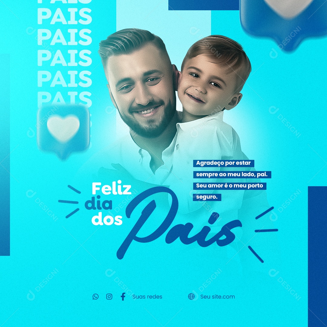 Agradeço Por Estar Sempre Ao Meu Lado Feliz Dia Dos Pais 13 De Agosto Social Media PSD Editável