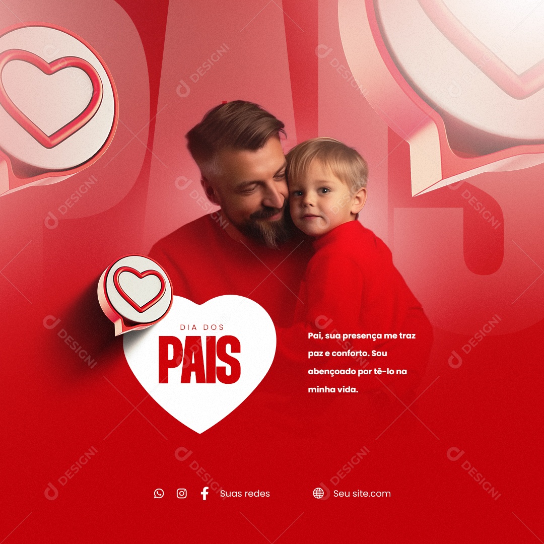 Pai Sua Presença Me Traz Paz e Conforto Dia Dos Pais Social Media PSD Editável