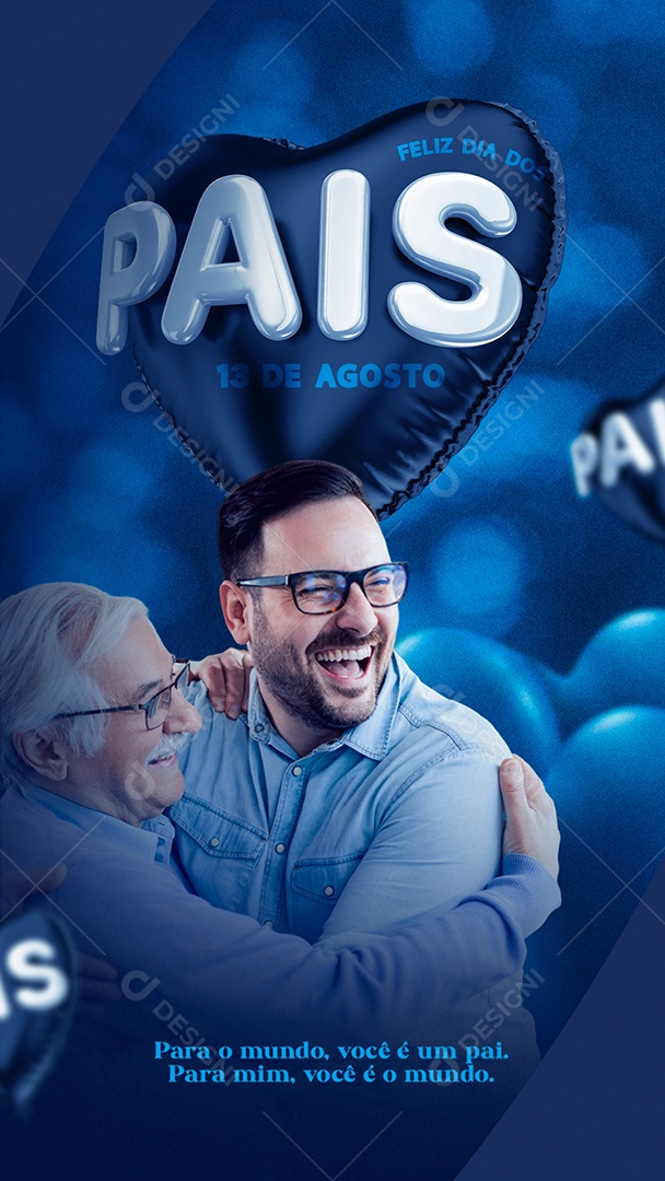 Story Feliz Dia Dos Pais Voce é o Mundo Social Media PSD Editável