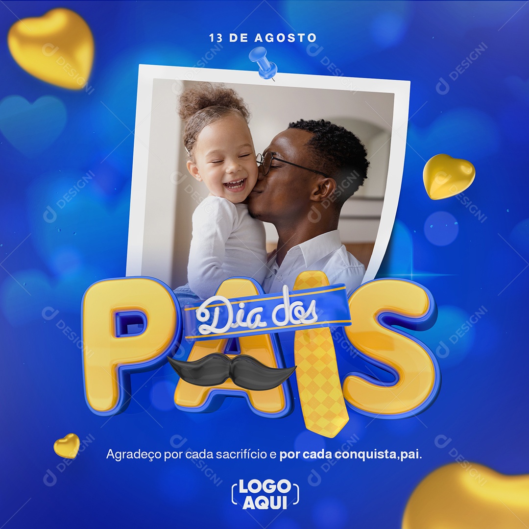 Feliz Dia Dos Pais 13 De Agosto Social Media PSD Editável