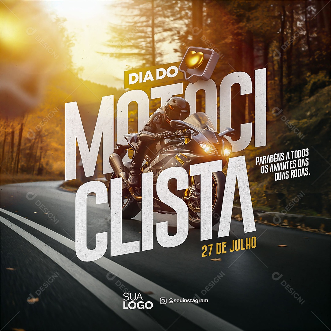 Dia Do Motociclista Amantes Das Duas Rodas 27 De Julho Social Media PSD Editável