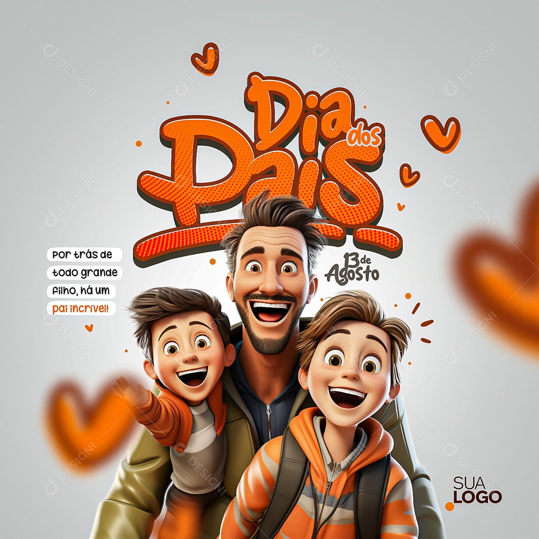 Dia Dos Pais 13 De Agosto Um Pai Incrível Social Media PSD Editável