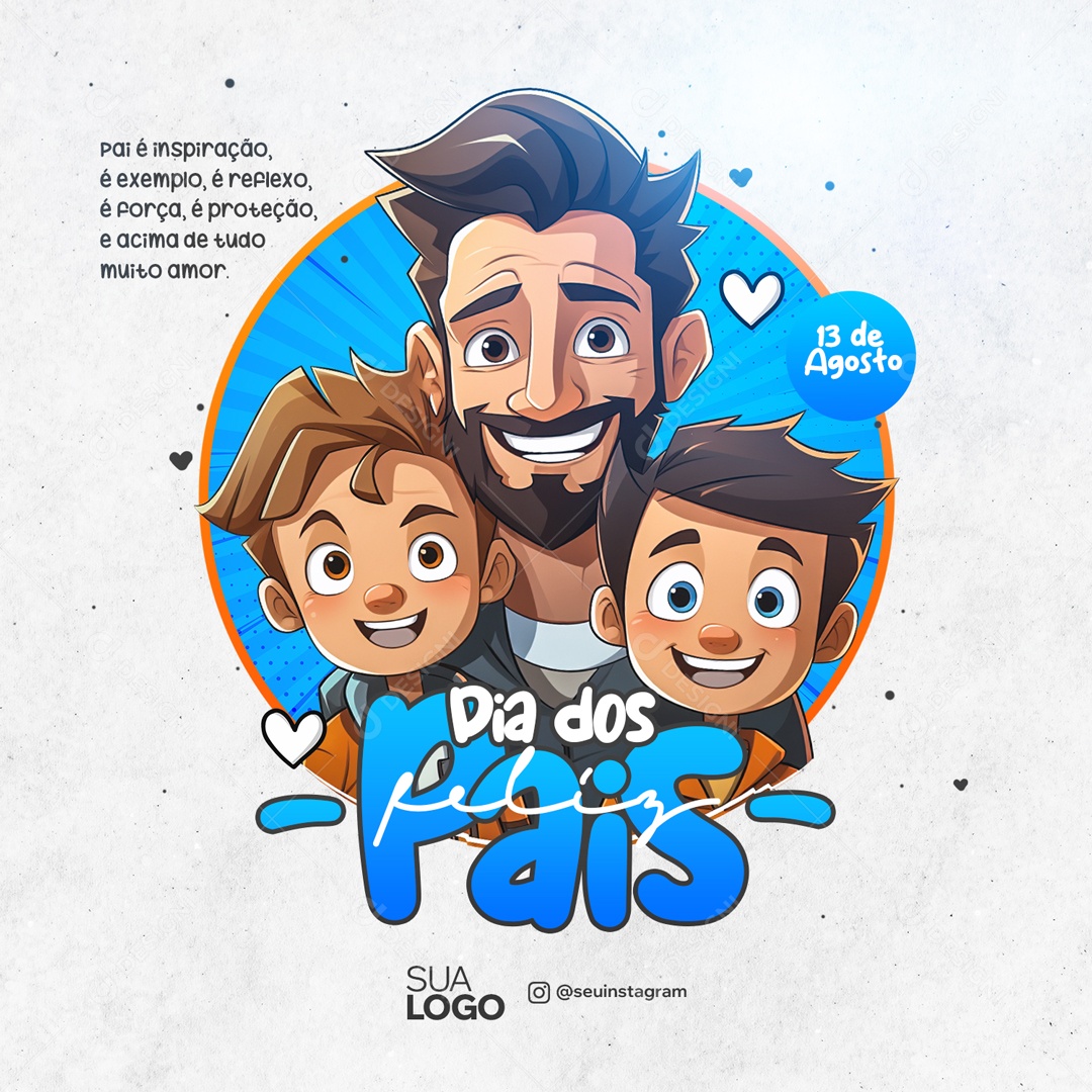 Feliz Dia Dos Pais Acima De Tudo Muito Amor Social Media PSD Editável