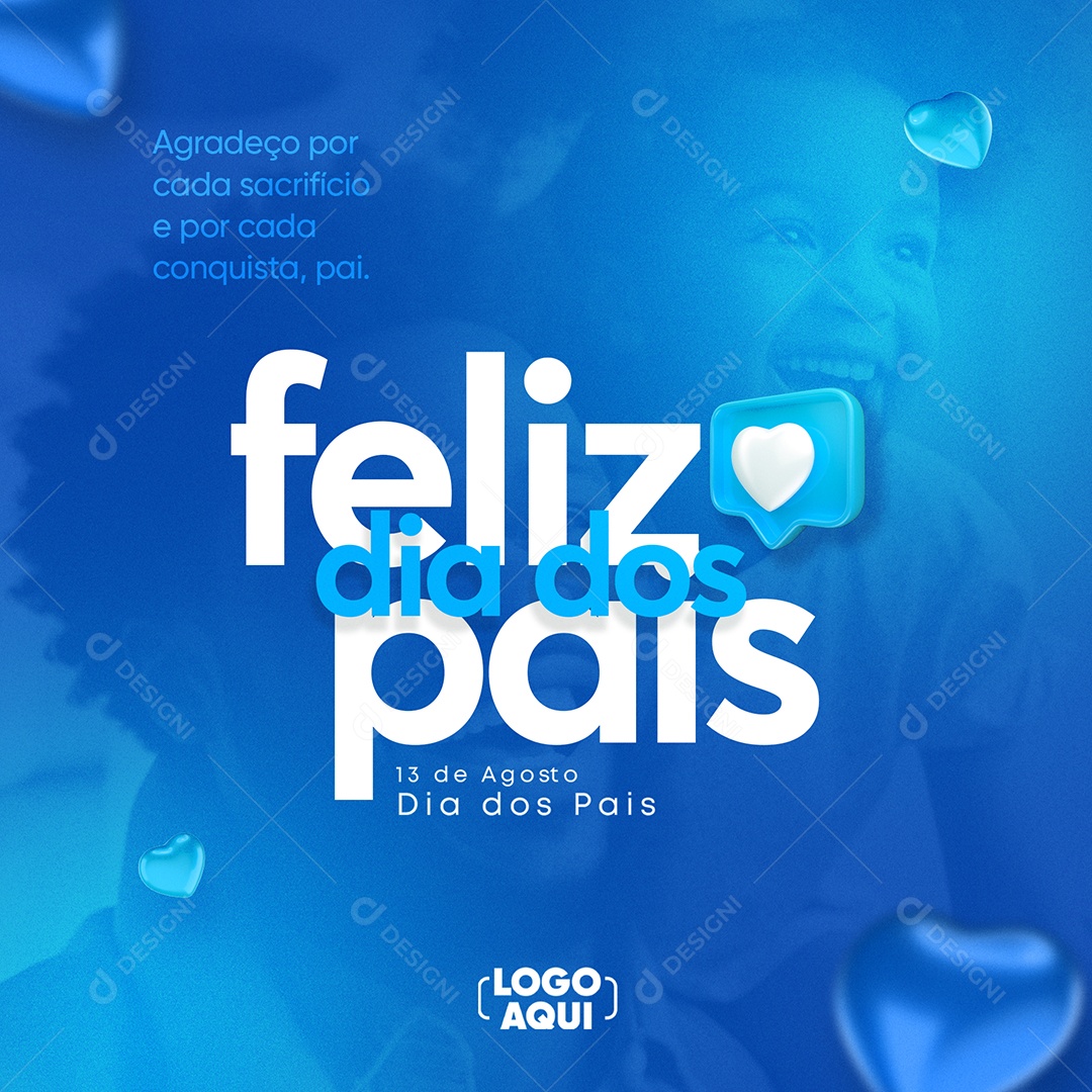 Agradeço Por Cada Sacrifício Feliz Dia Dos Pais Social Media PSD Editável