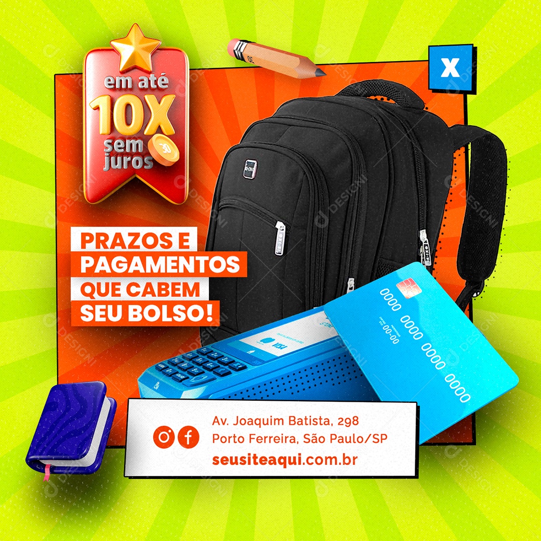 Campanha Publicitária Volta às Aulas Mochila Em Até 10x Sem Juros Social Media PSD Editável