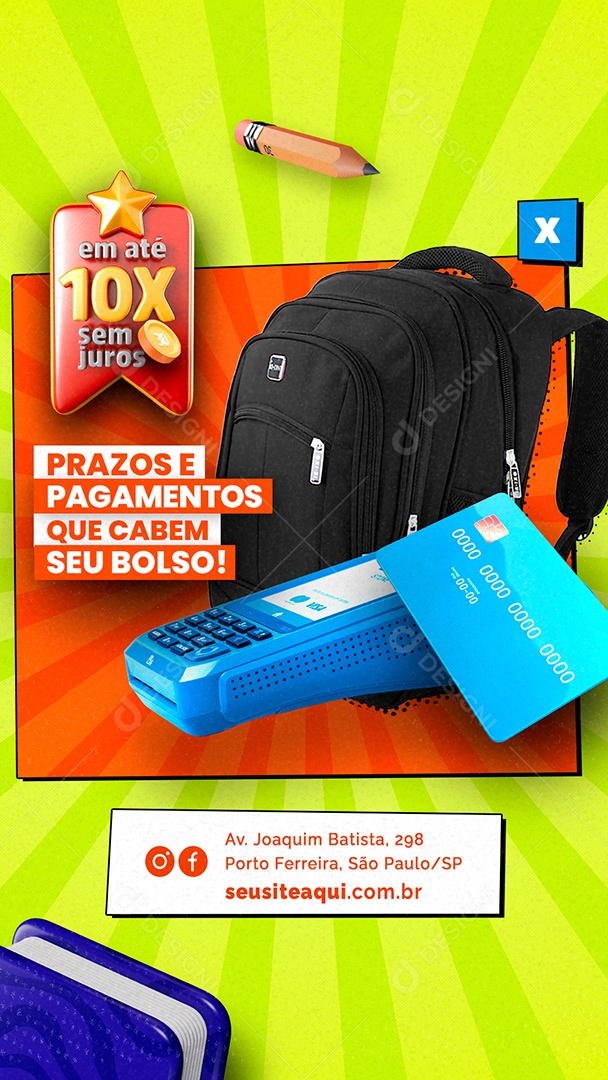 Story Campanha Publicitária Volta às Aulas Mochila Em Até 10x Sem Juros Social Media PSD Editável