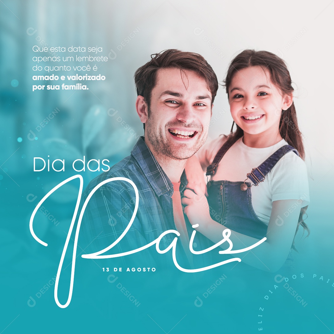 Amado e Valorizado Por Sua Família Dia Dos Pais Social Media PSD Editável