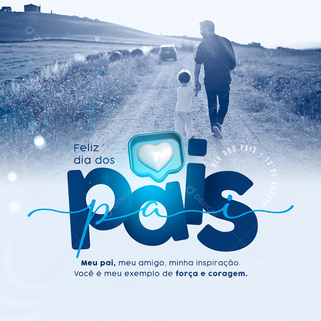 Social Media Exemplo de Força e Coragem Feliz Dia Dos Pais PSD Editável